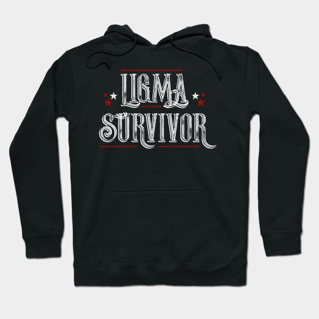 What's A Ligma Survivor? - Funny Ligma Meme Shirt Hoodie by Pummli